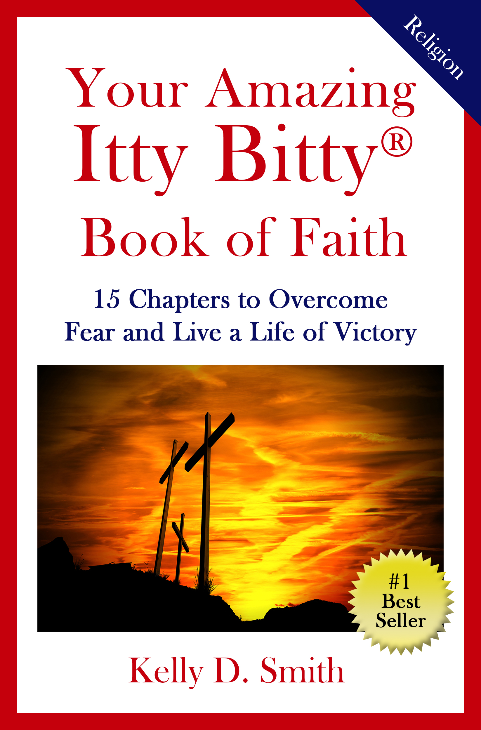 Your Amazing Itty Bitty Book Of Faith By Kelly Smith