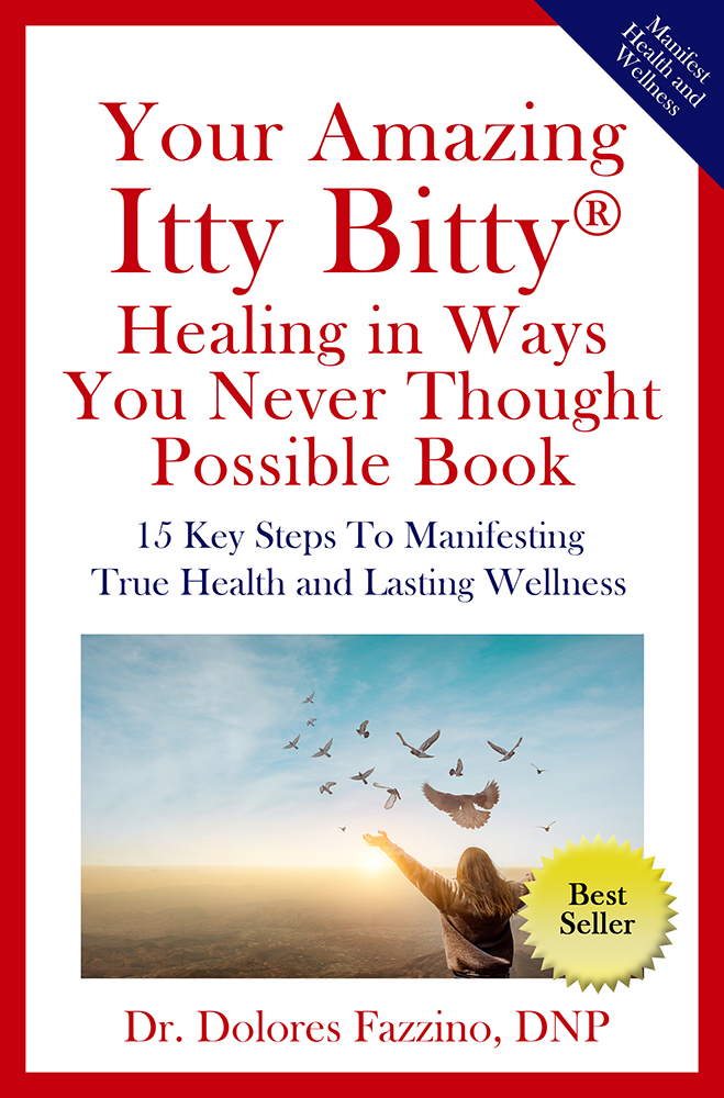 Your Amazing Itty Bitty® Healing in Ways You Never Thought Possible